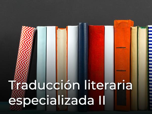 Traducción literaria especializada II